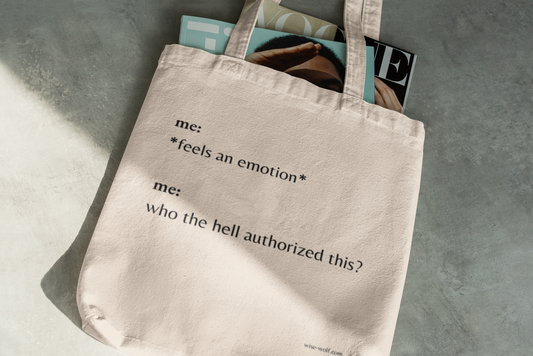 Who Authorized Feelings Tote Bag