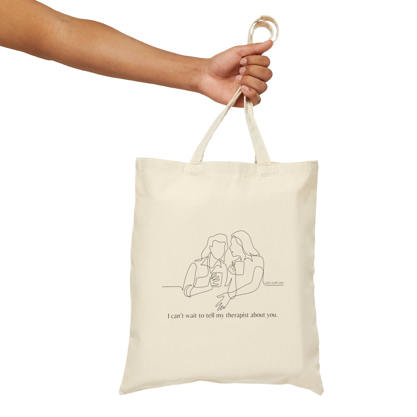 I Can't Wait To Tell My Therapist About You (Women) Tote Bag